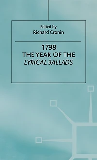 1798: The Year Of The Lyrical Ballads
