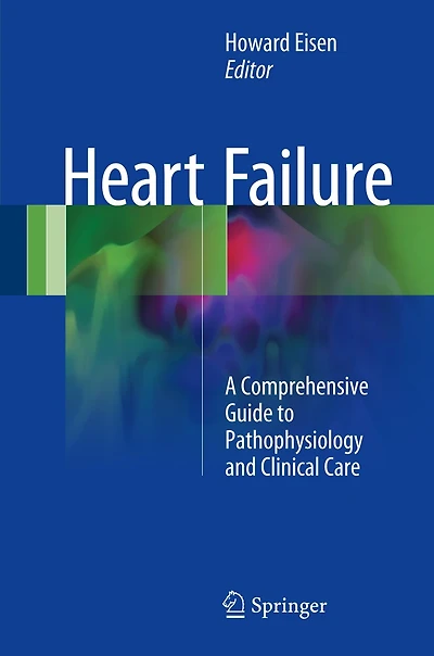 Heart Failure II: A Comprehensive Guide to Pathophysiology and Clinical Care