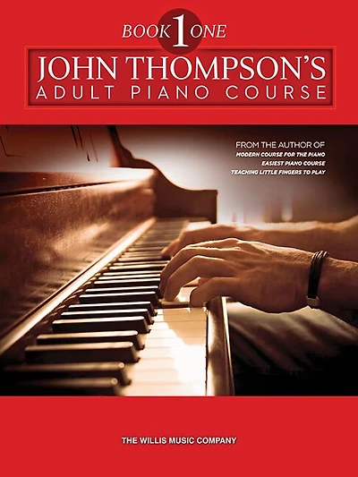 John Thompson's Adult Piano Course - Book 1: Book 1/elementary Level