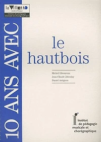10 ans avec le hautbois: catalogue raisonné