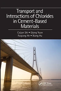 Transport and Interactions of Chlorides Cement-based Materials