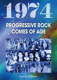 1974: Progresstive Rock Comes Of Age