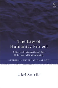 The Law of Humanity Project: A Story International Reform and State-making