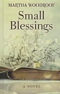 Small Blessings: (Large  Print)