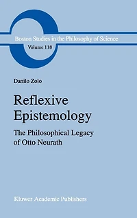 Reflexive Epistemology: The Philosophical Legacy of Otto Neurath