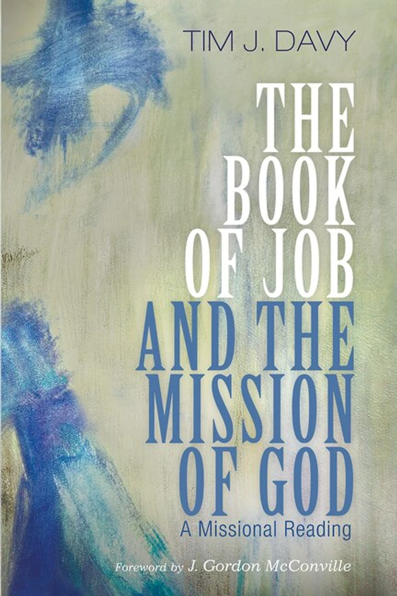 the Book of Job and Mission God: A Missional Reading