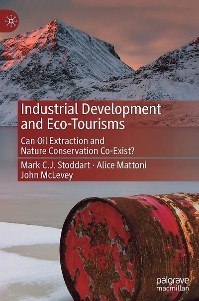 Industrial Development And Eco-tourisms: Can Oil Extraction Nature Conservation Co-exist?