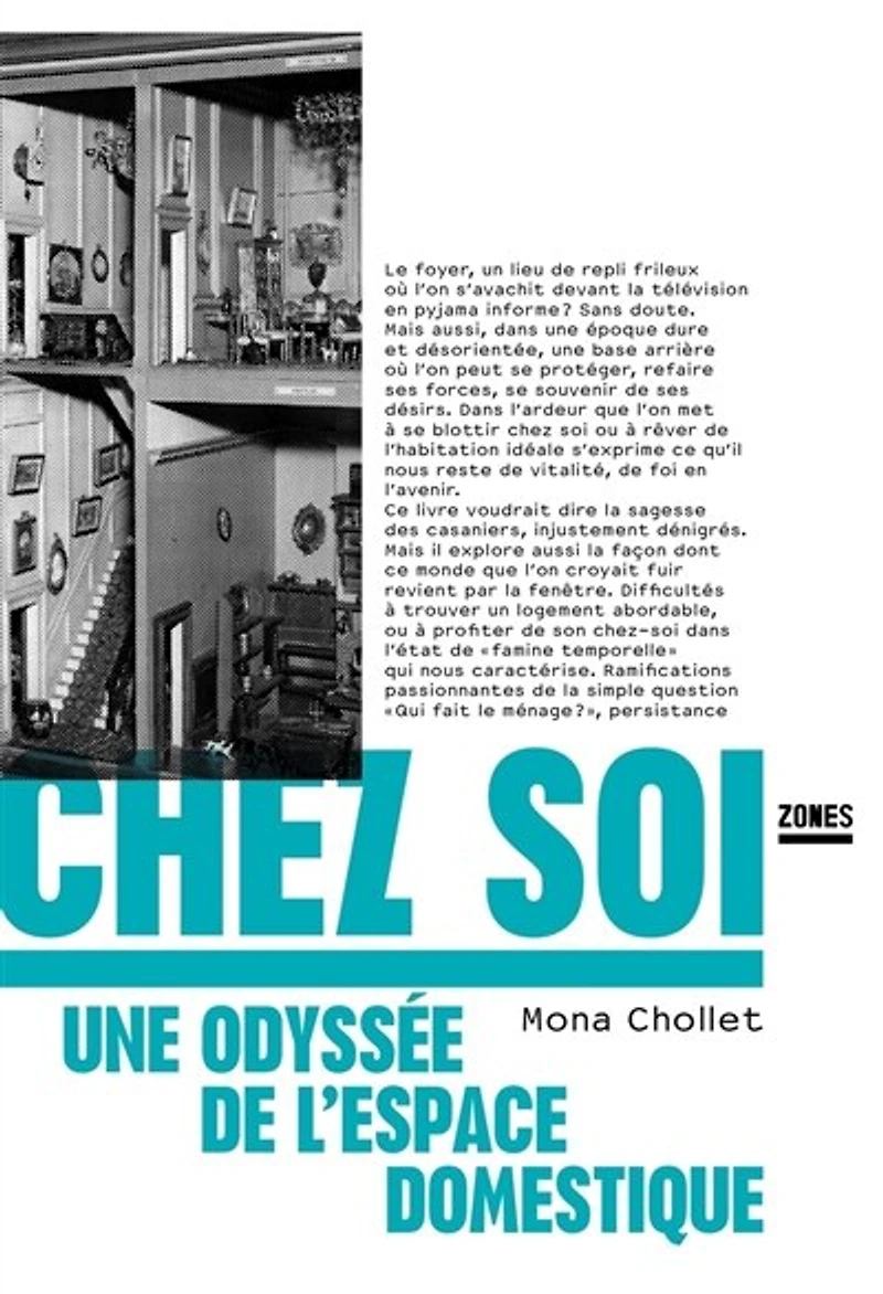 Chez soi: une odyssée de l'espace domestique