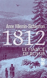 1812, le fiancé de Russie