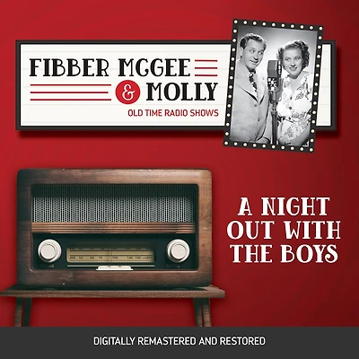 Fibber McGee and Molly: A Night Out With the Boys