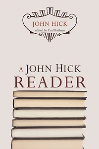A John Hick Reader
