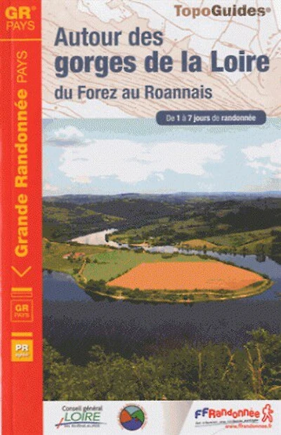Autour des gorges de la Loire: du Forez au Roannais