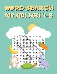Word Search For Kids Ages 4-8: 100 Word Search and Find Puzzles to Keep Your Child Entertained
