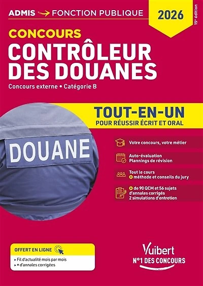 Concours Contrôleur des douanes - Catégorie B - Tout-en-un Branches opérations commerciales, surveillance et administration générale: DGDDI - Concours 2026