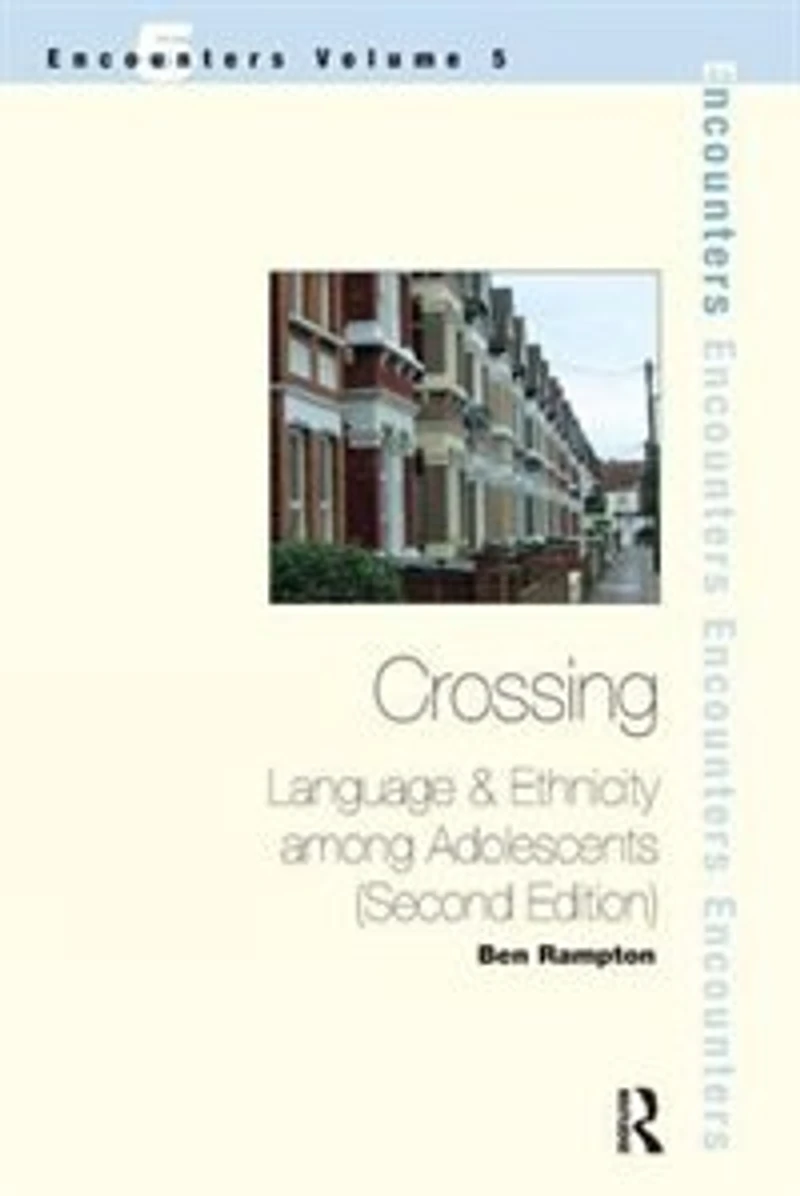 Crossing: Language And Ethnicity Among Adolescents