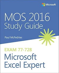 Mos Study Guide For Microsoft Excel Expert Exam Mo-201