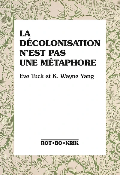 La décolonisation n'est pas une métaphore