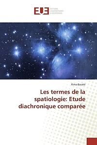 Les termes de la spatiologie: Etude diachronique comparée