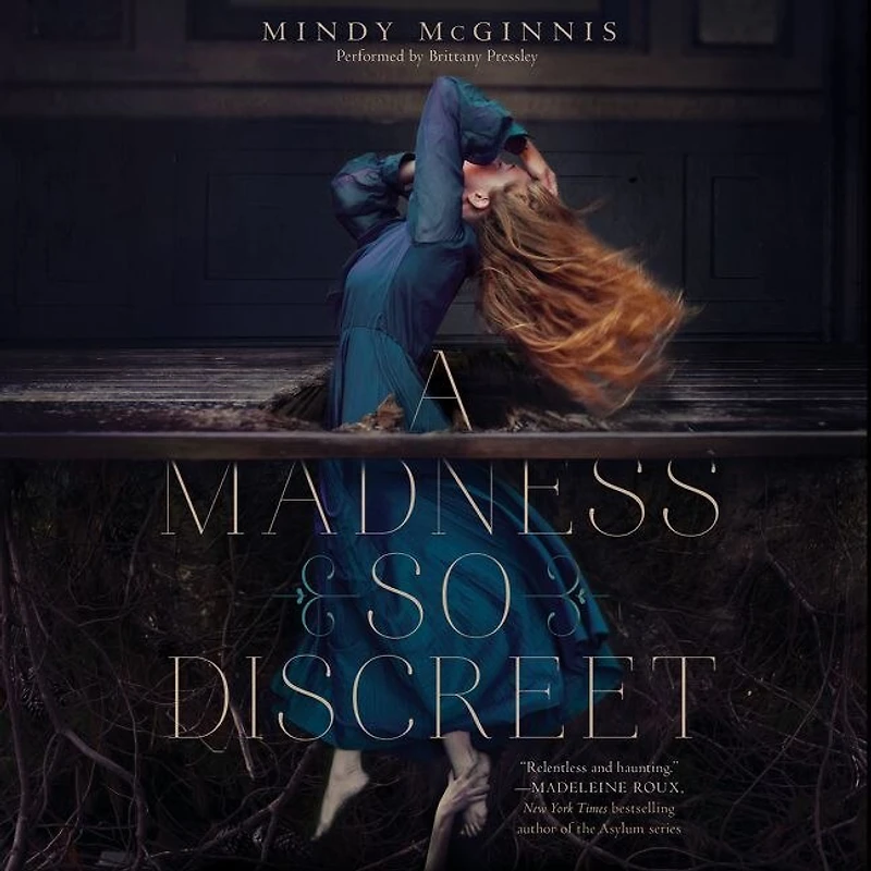 A Madness So Discreet