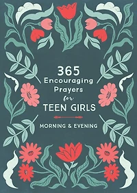 Daily Prayers for Morning and Evening: Inspiration Encouragement Teen Girls