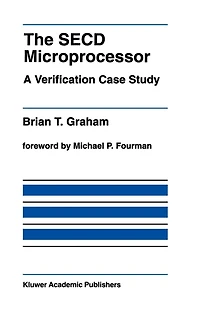 The SECD Microprocessor: A Verification Case Study