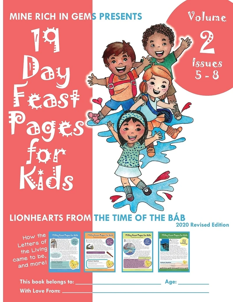 19 Day Feast Pages for Kids Volume 2 / Book 2: Early Bahá'í History - Lionhearts from the Time of the Báb (Issues 5 - 8)