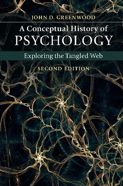 A Conceptual History of Psychology: Exploring the Tangled Web