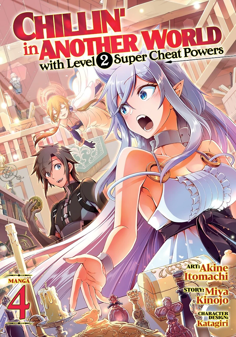 Chillin' Another World with Level 2 Super Cheat Powers (Manga) Vol. 4