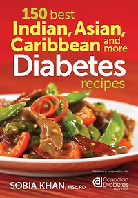 150 Best Indian, Asian, Caribbean and More Diabete Recipes