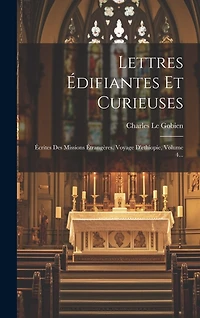 Lettres Édifiantes Et Curieuses: Écrites Des Missions Étrangères. Voyage D'ethiopie