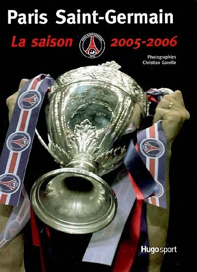 Paris Saint-Germain: la saison 2005-2006
