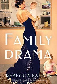 Family Drama: A Novel