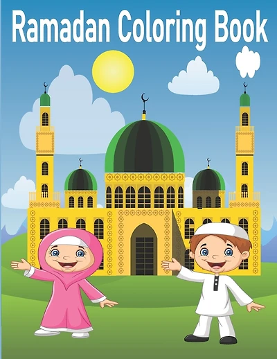 Ramadan Coloring Book: Easy Educational Coloring Images for kids / Ramadan Coloring Book for Kids / Ramadan Islamic Coloring Book for Kids