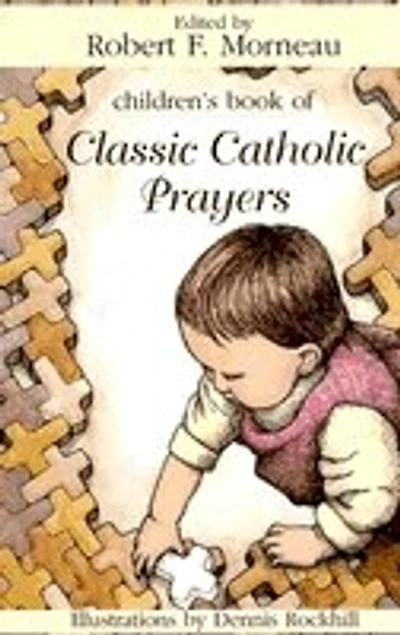 Children's Book of Classic Catholic Prayers