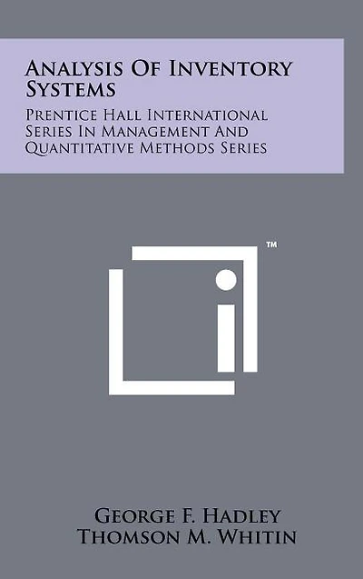 Analysis Of Inventory Systems: Prentice Hall International Series In Management And Quantitative Methods Series
