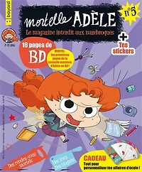 Mortelle Adèle : le magazine interdit aux nazebroques, n°5: le magazine interdit aux nazebroques, n°5