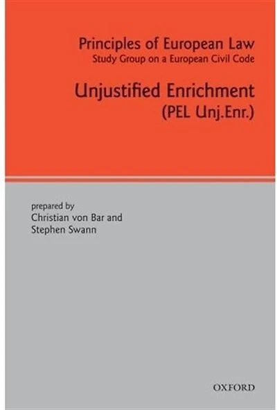 Principles Of European Law: Volume Six: Unjustified Enrichment