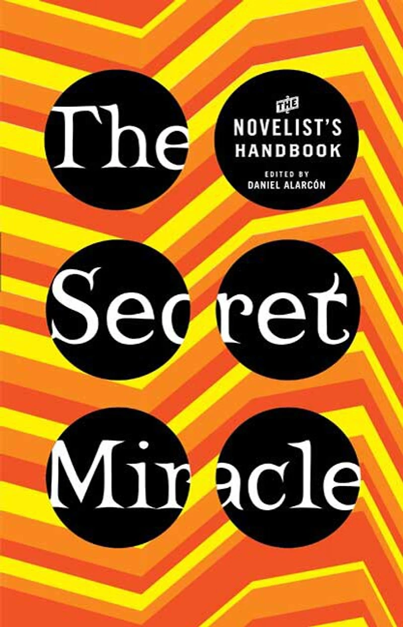 The Secret Miracle: Novelist's Handbook