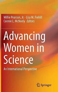 Advancing Women Science: An International Perspective