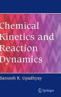 Chemical Kinetics and Reaction Dynamics