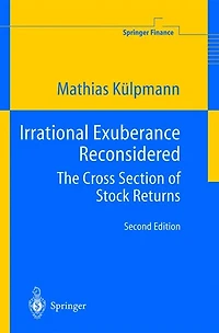 Irrational Exuberance Reconsidered: The Cross Section of Stock Returns