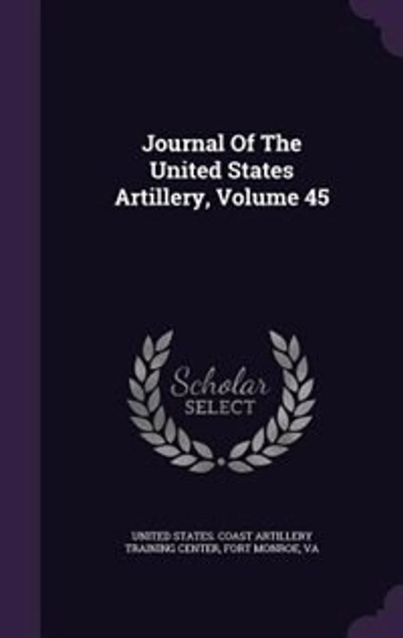 Journal Of The United States Artillery