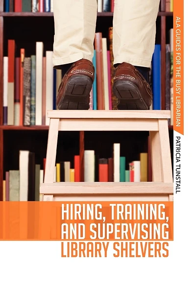 Hiring, Training, And Supervising Library Shelvers