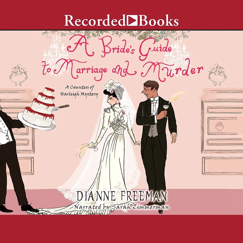 A Bride's Guide to Marriage and Murder