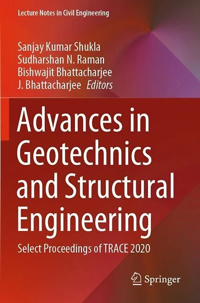 Advances in Geotechnics and Structural Engineering: Select Proceedings of TRACE 2020