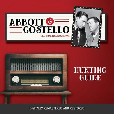 Abbott and Costello: Hunting Guide