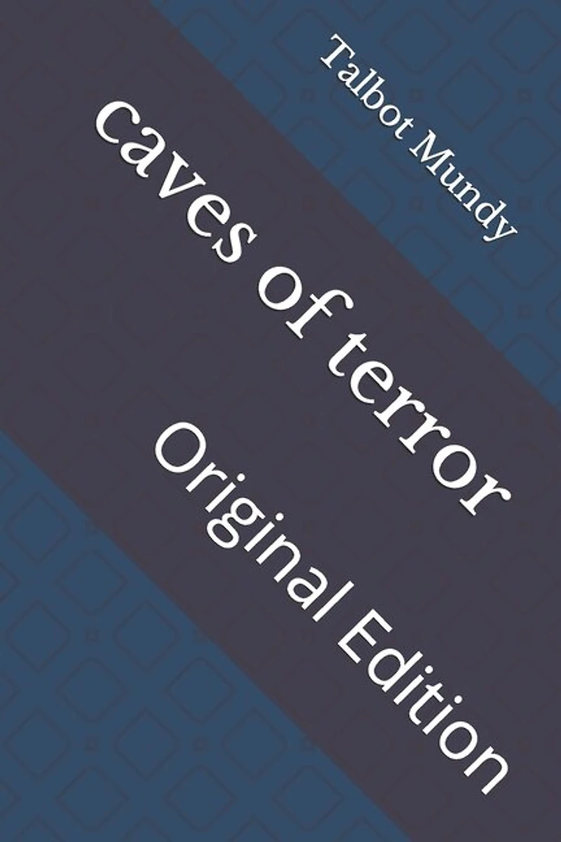Caves Of Terror: Original Edition