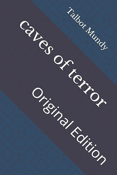 Caves Of Terror: Original Edition