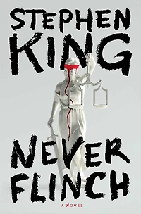 Never Flinch: A Novel