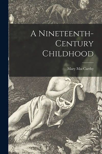 A Nineteenth-century Childhood